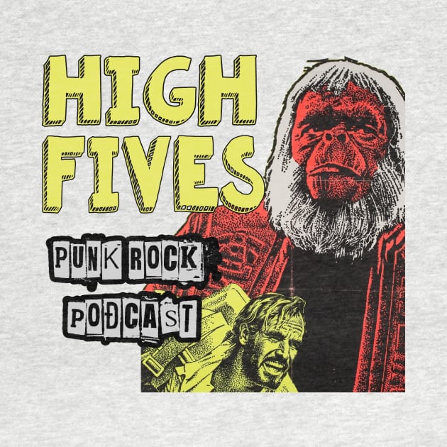 Damn Those Apes by HighFivesPunkRockPodcast